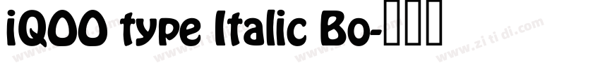 iQOO type Italic Bo字体转换